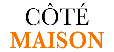 Côté Maison